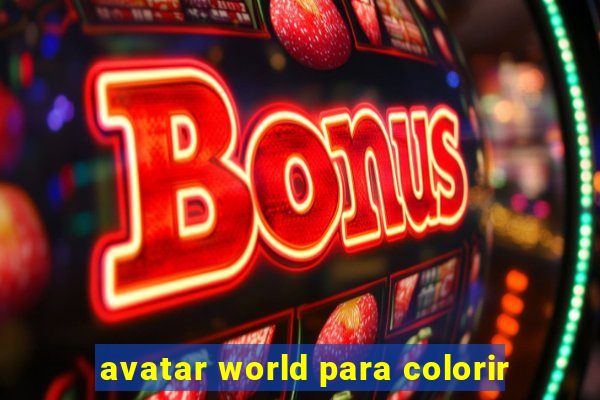 avatar world para colorir